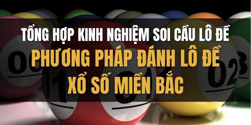 Kinh nghiệm thống kê Xổ số miền Bắc