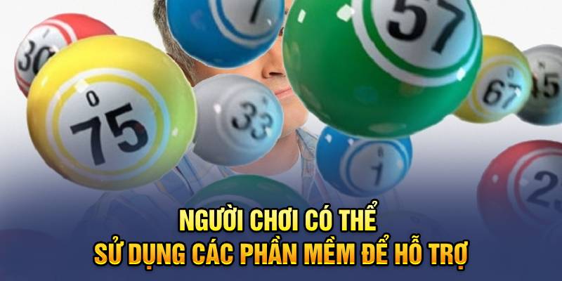 Người chơi có thể sử dụng các phần mềm để hỗ trợ